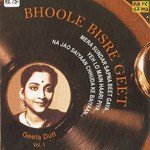 Bhoole Bisre Geet - Geeta Dutt - Vol. 1 - Shyam Kumar Song Download
